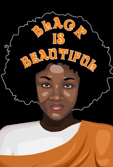 Emily. Ortiz, Grade12, Black Is Beautiful-Digital Illustration
Teacher: Cathy Bateman, Arts Academy at Benjamin Rush